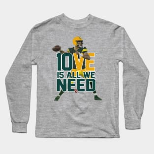 10VE is all we need Long Sleeve T-Shirt